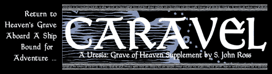 [Uresia: Caravel by S. John Ross]