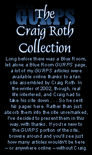 [Blue Room GURPS: The Craig Roth Collection]