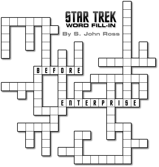 [A Star Trek Fill-In By S. John Ross -- Puzzle Graphic Goes Here]