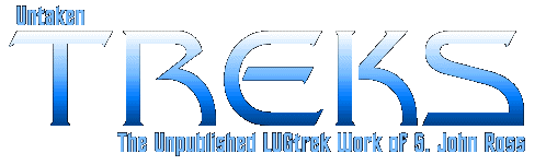Treks Untaken: The Unpublished LUGtrek Work of S. John Ross