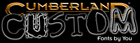 Cumberland Custom (Fonts by You)