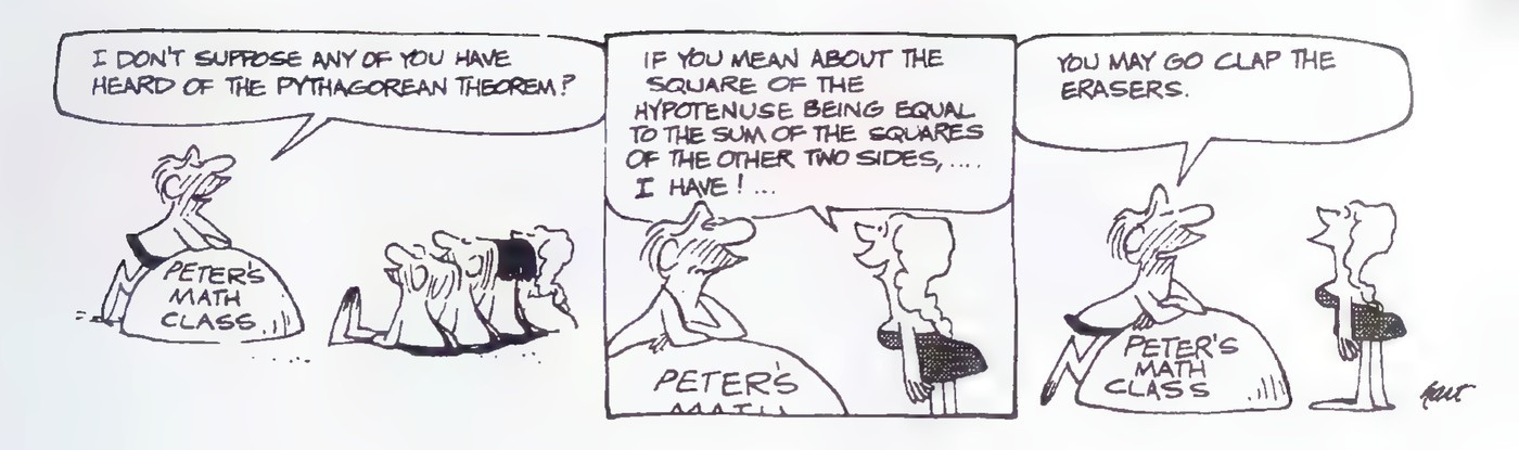 Three-panel B.C. comic strip about the Pythagorean theorem: a teacher asks whether anyone has heard of it, a cavegirl recites it, and the teacher tells her she may clap the erasers.