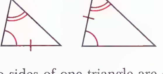Two triangles with equal angles marked, one with the equal side opposite a marked angle and the other with the equal side adjacent to it.