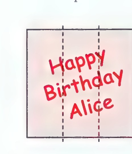 A square cake with the words “Happy Birthday Alice” written on top and two dashed vertical cut lines.