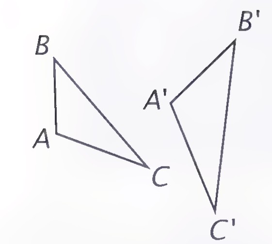 Two triangles, ABC and A′B′C′, drawn side by side.