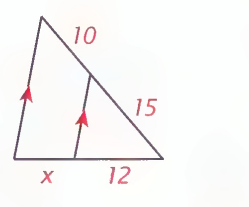 A triangle with a line parallel to its base, dividing the left side into segments 10 and x and the right side into 15 and 12.