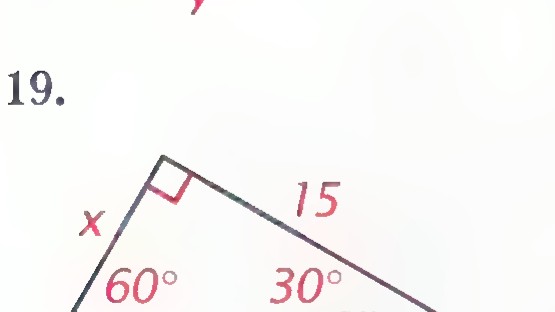 Right triangle with the right angle at the top, the hypotenuse labeled 15, one leg labeled x, the base labeled y, and the 60° and 30° angles marked.
