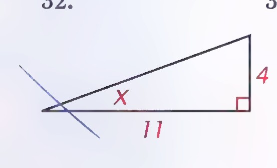Right triangle with the base labeled 11, the vertical side labeled 4, and the angle at the left marked x.