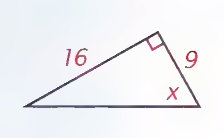 Right triangle with the hypotenuse labeled 16, one leg labeled 9, and the other leg labeled x.