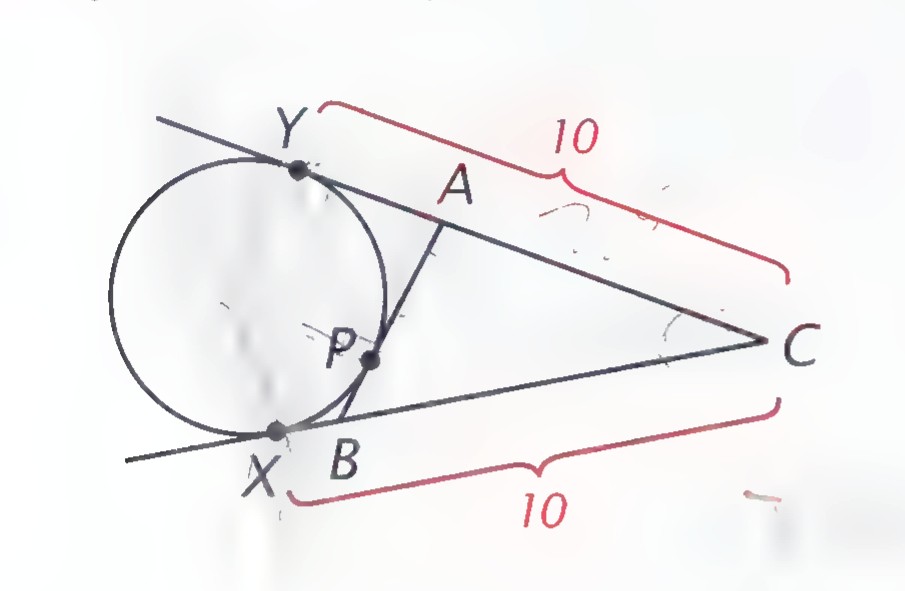 Circle with two tangent segments CX and CY, each marked 10 units long, meeting at C at the right, and a third tangent AB touching the circle at P and cutting CX at A and CY at B.