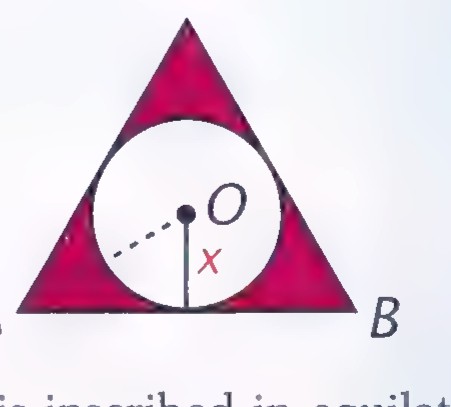 An equilateral triangle ABC with a circle inscribed in it; the three corner regions of the triangle are shaded, and the circle’s radius is x.