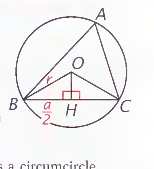 Triangle ABC inscribed in circle O; OH is perpendicular to BC, BH is labeled a/2, and OB is labeled r.
